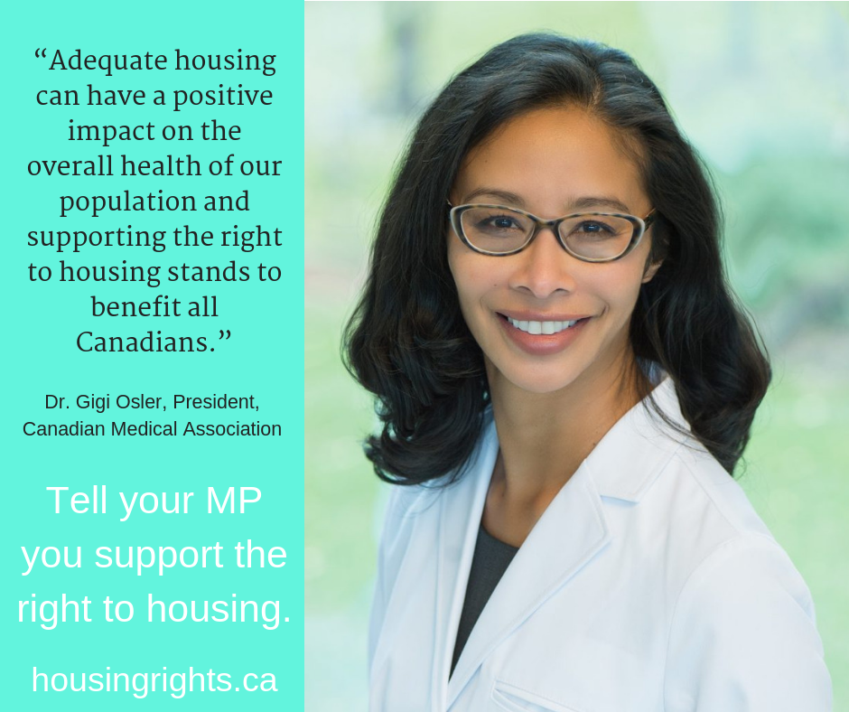 CMA President, Jewelles Smith with quote; tell your MP you support the right to housing. housingrights.ca