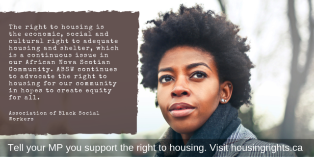 Quote from Association of Black Social Workers with caption, "Tell your MP you support the right to housing. Visit housingrights.ca."